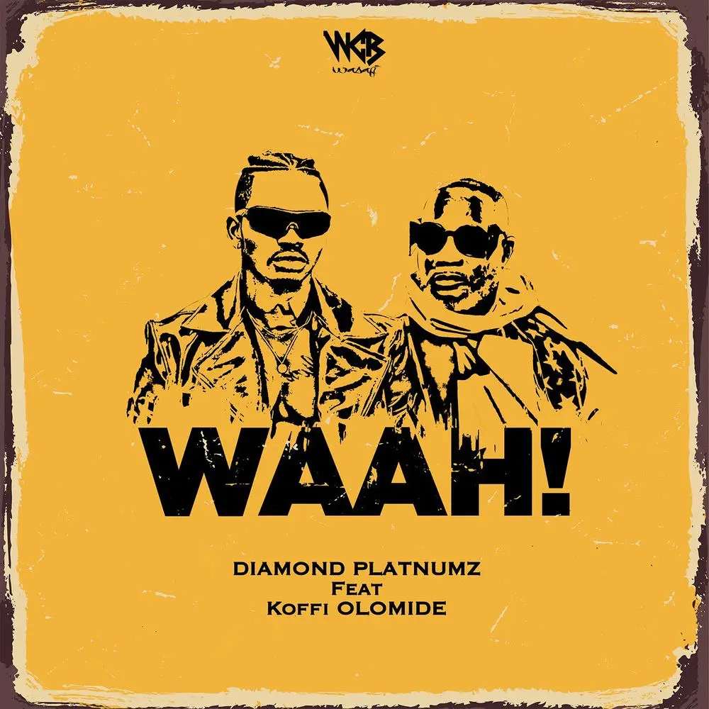 Waah! Ft. Koffi Olomide