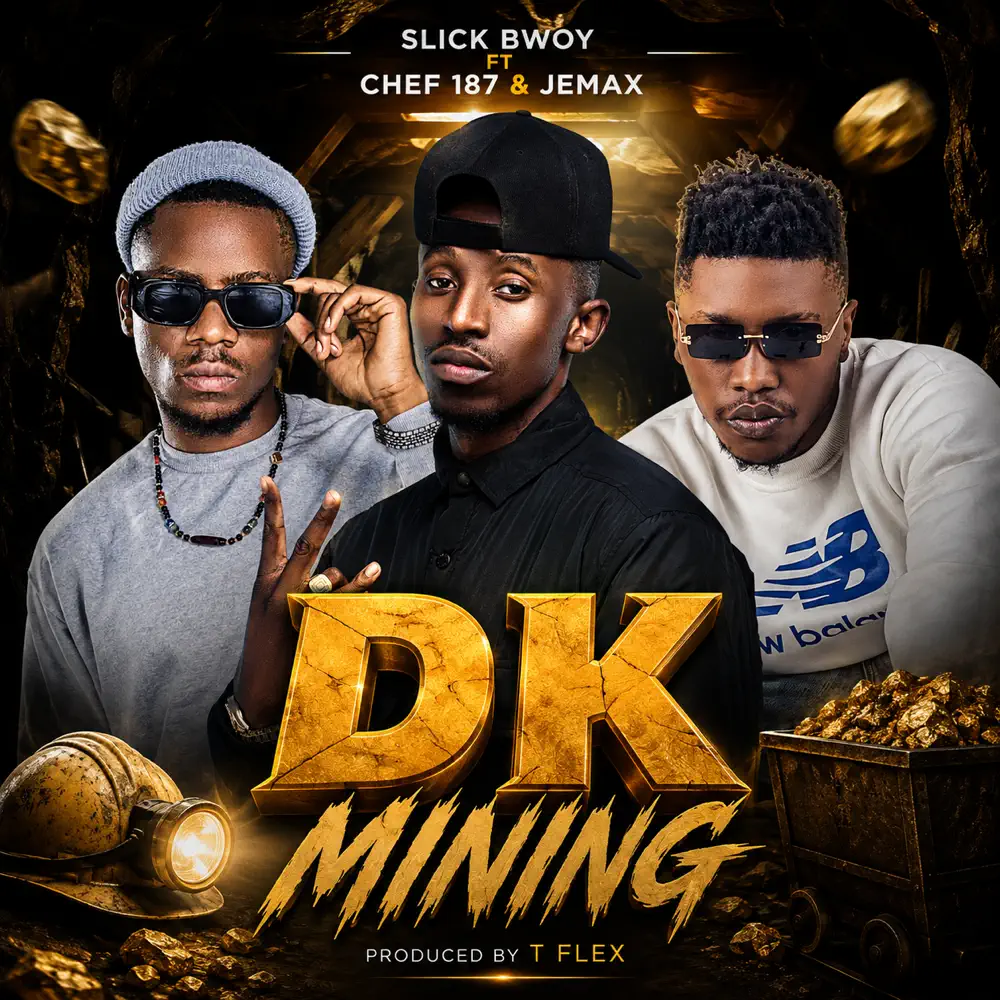 DK Mining Ft Chef 187 & Jemax